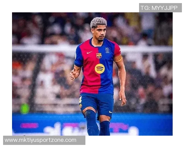 阿劳霍今夏拒绝热刺利物浦切尔西尤文决心留在巴萨继续奋斗